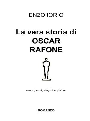 cover image of La vera storia di Oscar Rafone